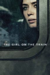 The Girl on the Train (2016) The Girl on the Train (2016)