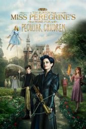 Miss Peregrine's Home for Peculiar Children (2016) Miss Peregrine's Home for Peculiar Children (2016)