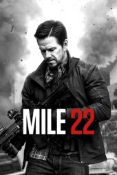 Mile 22 (2018) Mile 22 (2018)