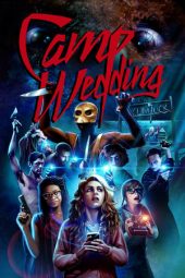Download Nonton Film Camp Wedding (2019) Subtitle Indonesia Streaming zonafilm