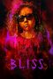 Download Film Bliss (2019) Subtitle Indonesia Full Movie HD Bluray & Nonton Online Streaming Mp4 LK21