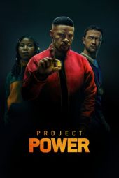 Nonton Streaming & Download Film Project Power (2020) Sub Indo