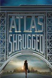 Atlas Shrugged: Part 1 (2011)