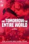 And Tomorrow the Entire World (2020)
