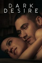 Dark Desire (2020) Dark Desire (2020)