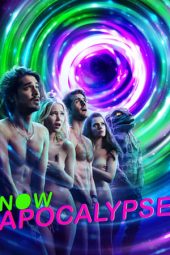Now Apocalypse (2019) Now Apocalypse (2019)