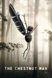 The Chestnut Man (2021) The Chestnut Man (2021)