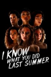 I Know What You Did Last Summer (2021) I Know What You Did Last Summer (2021)