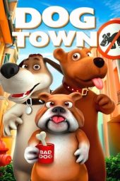 Dog Town (2019) Dog Town (2019)
