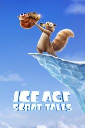 Ice Age: Scrat Tales (2022) Ice Age: Scrat Tales (2022)