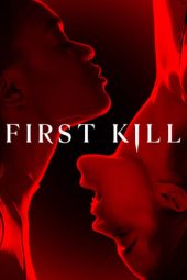 First Kill (2022) First Kill (2022)