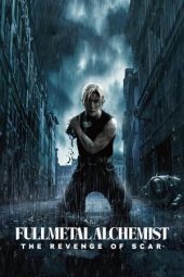 Fullmetal Alchemist the Revenge of Scar (2022) Fullmetal Alchemist the Revenge of Scar (2022)