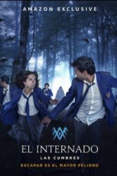The Boarding School: Las Cumbres (2021) The Boarding School: Las Cumbres (2021)