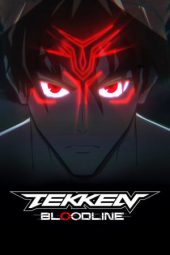 Tekken: Bloodline (2022) Tekken: Bloodline (2022)