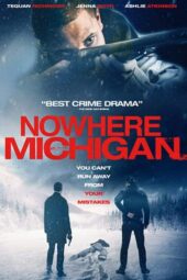 Nowhere Michigan (2019) Nowhere Michigan (2019)