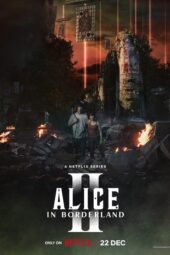 Alice in Borderland Season 2 (2022) Alice in Borderland Season 2 (2022)