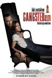 How I Became a Gangster (2019) How I Became a Gangster (2019)