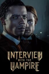 Interview with the Vampire Season 1 (2022) Interview with the Vampire Season 1 (2022)