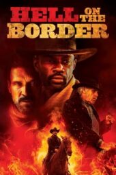 Hell on the Border (2019) Hell on the Border (2019)