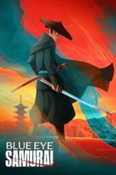 Blue Eye Samurai (2023) Blue Eye Samurai (2023)
