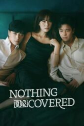 Nothing Uncovered (2024) Nothing Uncovered (2024)