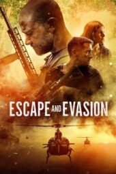 Escape and Evasion (2019) Escape and Evasion (2019)