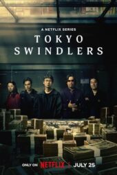 Tokyo Swindlers (2024) Tokyo Swindlers (2024)