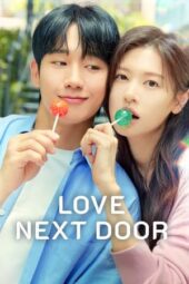 Love Next Door (2024) Love Next Door (2024)
