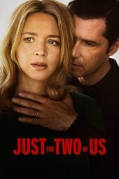 Just the Two of Us (2023) Just the Two of Us (2023)