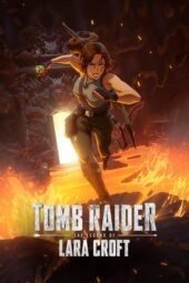 Tomb Raider: The Legend of Lara Croft (2024) Tomb Raider: The Legend of Lara Croft (2024)