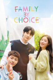 Family by Choice (2024) Family by Choice (2024)