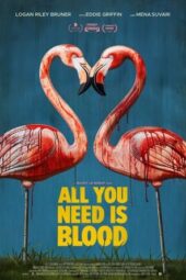 All You Need Is Blood (2023) All You Need Is Blood (2023)