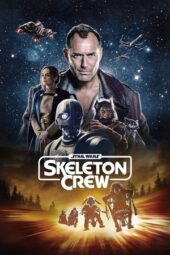 Star Wars: Skeleton Crew (2024) Star Wars: Skeleton Crew (2024)