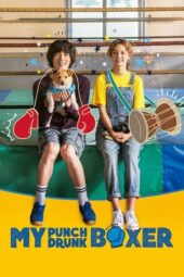 My Punch Drunk Boxer (2019) My Punch Drunk Boxer (2019)