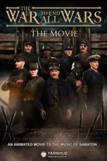 The War to End All War The Movie (2023)