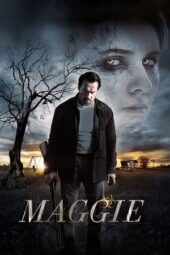 Maggie (2015) Maggie (2015)