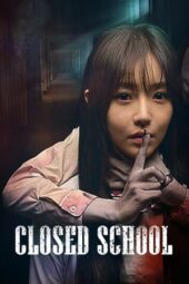 Closed School (2019) Closed School (2019)