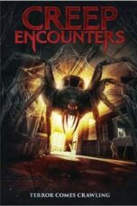 Creep Encounters (2025)